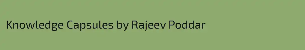 Knowledge Capsules by Rajeev Poddar
